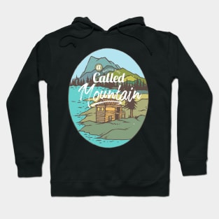 mountains are calling Hoodie